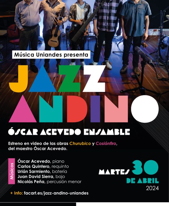 Música Uniandes presenta: Jazz Andino