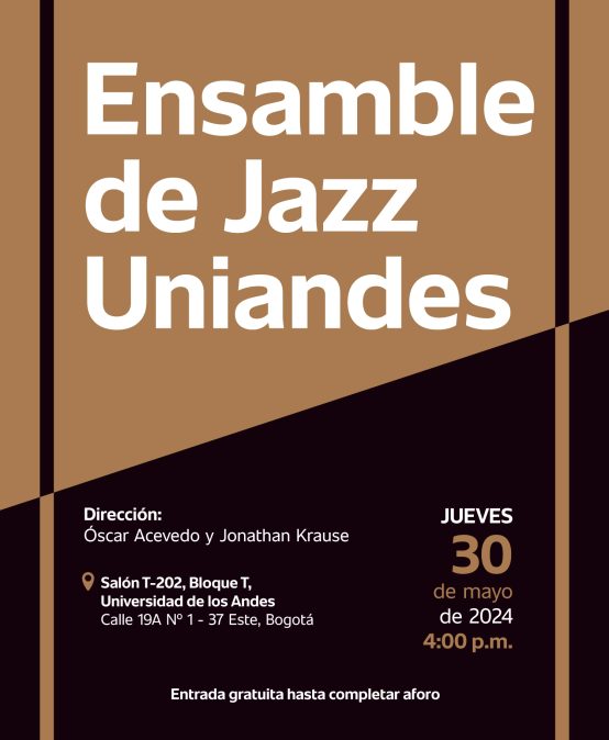 Conciertos en 2024-1: Ensamble de jazz Uniandes