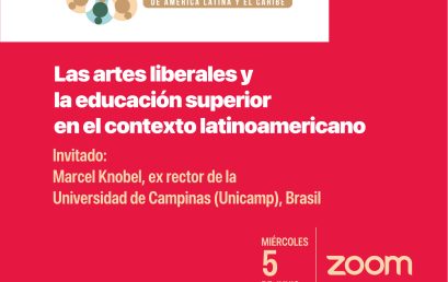Webinar: Las artes liberales y la educación superior en el contexto latinoamericano con Marcel Knobel