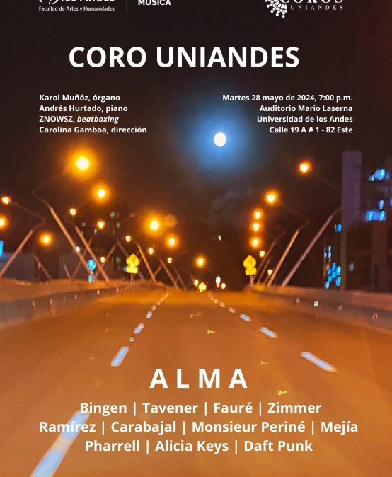 Coro Uniandes presenta: ALMA