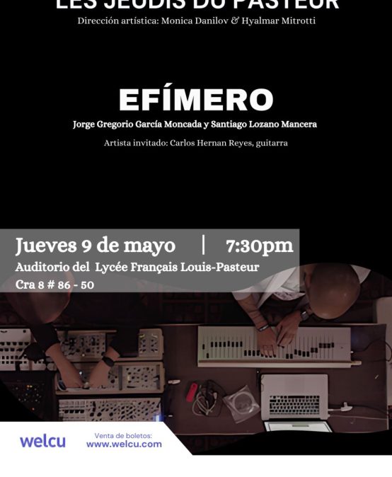 Les Jeudis Du Pasteur presenta: Efímero + Carlos Reyes