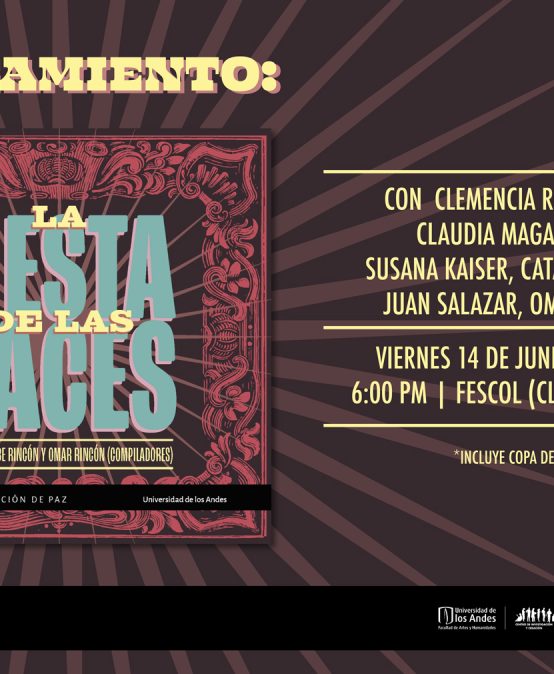 Lanzamiento del libro La fiesta de las paces con Clemencia Rodríguez, Claudia Magallanes, Susana Kaitzer, Catalina Uribe, Juan Salazar y Omar Rincón