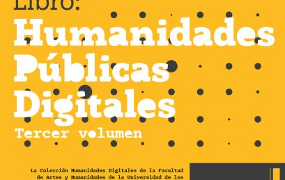 Convocatoria | Libro: Humanidades Públicas Digitales  Convocatoria abierta – Envío de resúmenes