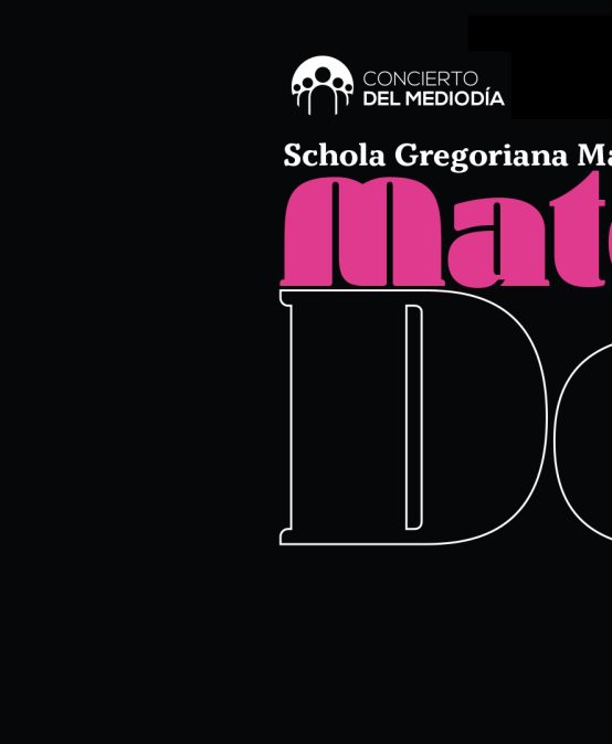 Concierto del mediodía: Schola Gregoriana María Mater Dei el jueves 19 de septiembre a la 1:00 p.m. en el Auditorio Lleras, Universidad de los Andes