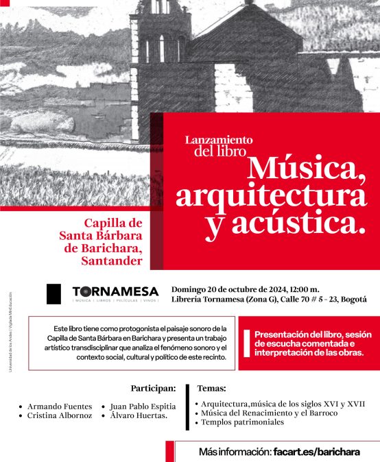 Lanzamiento del libro Música, arquitectura y acústica. Capilla de Santa Bárbara de Barichara, Santander, domingo 20 de octubre de 2024