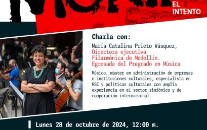 ¿Cómo ser músico sin morir en el intento? Charla con María Catalina Prieto Vásquez