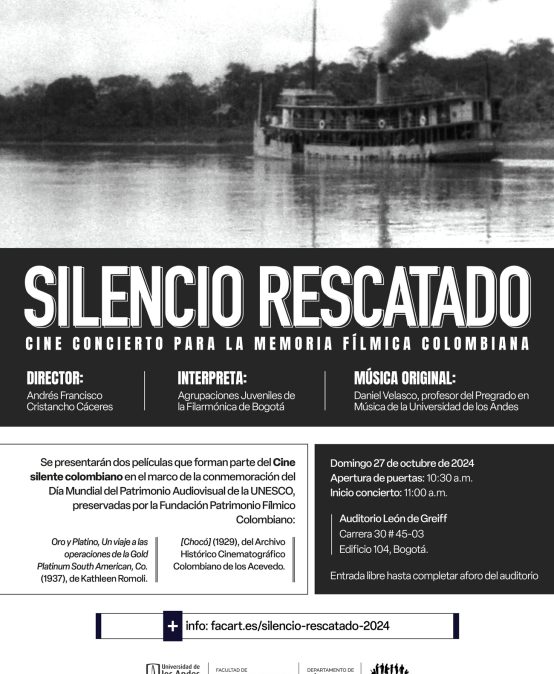 Queremos invitarles al cine concierto: Silencio rescatado, domingo 27 de octubre de 2024 a las 11:00 a.m. en el Auditorio León de Greiff