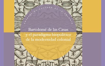 Bartolomé de las Casas y el paradigma biopolítico de la modernidad colonial