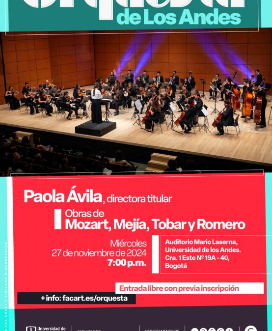 Cuarto concierto de la Orquesta de Los Andes en 2024-2, próximo miércoles 27 de noviembre de 2024 a las 7:00 p.m. en el Auditorio Mario Laserna