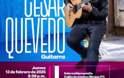 Concierto de la Tarde: César Quevedo (guitarra)