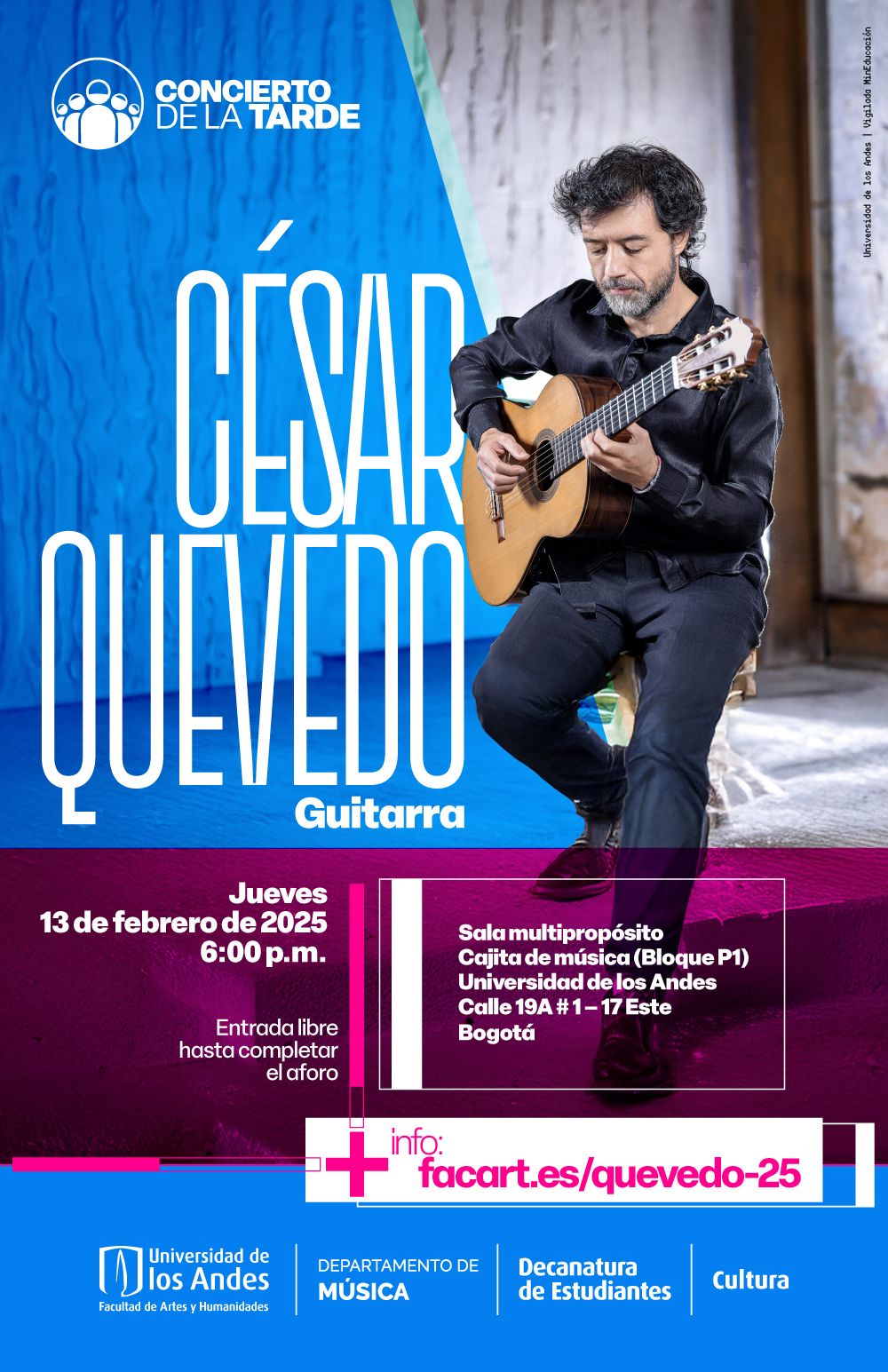 Concierto del Tarde: César Quevedo (guitarra), jueves 13 de febrero a las 6:00 p.m. en la Cajita de música, Universidad de los Andes