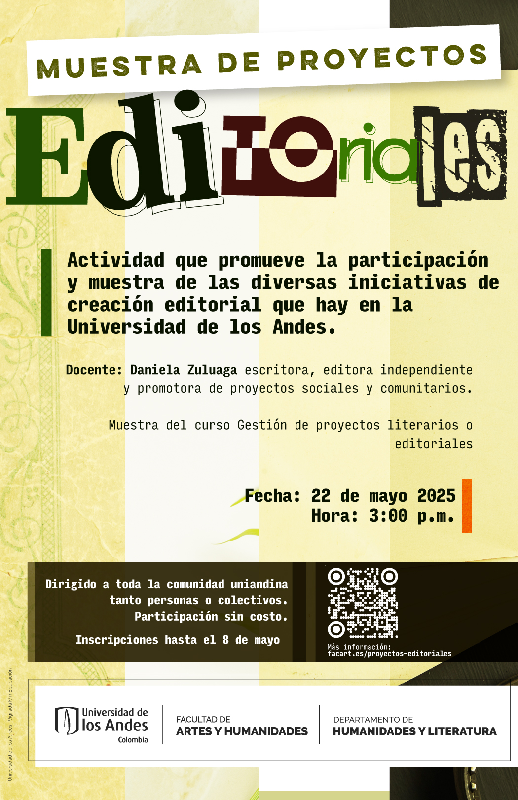 Muestra de proyectos editoriales Uniandes Muestra de proyectos editoriales Uniandes