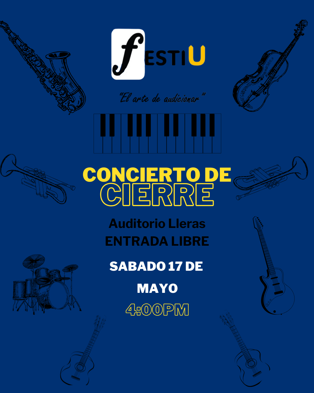Concierto de cierre del Festi U, próximo sábado 17 de mayo de 2025 a las 4:00 p.m. en el Auditorio Lleras, Universidad de los Andes