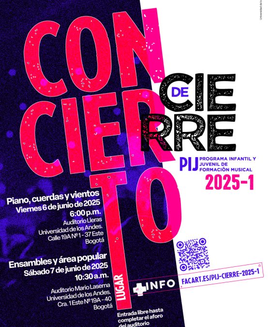 Piano, cuerdas y vientos, Fecha: Viernes 6 de junio de 2025 Hora: 6:00 p.m. Lugar: Auditorio Lleras, Universidad de los Andes (calle 19A # 1 – 17 Este) Ensambles y área popular, Fecha: sábado 7 de junio de 2025 Hora: 10:30 a.m. Lugar: Auditorio Mario Laserna, Universidad de los Andes (calle 19A # 1 – 82) Evento de entrada libre hasta completar el aforo de la sala