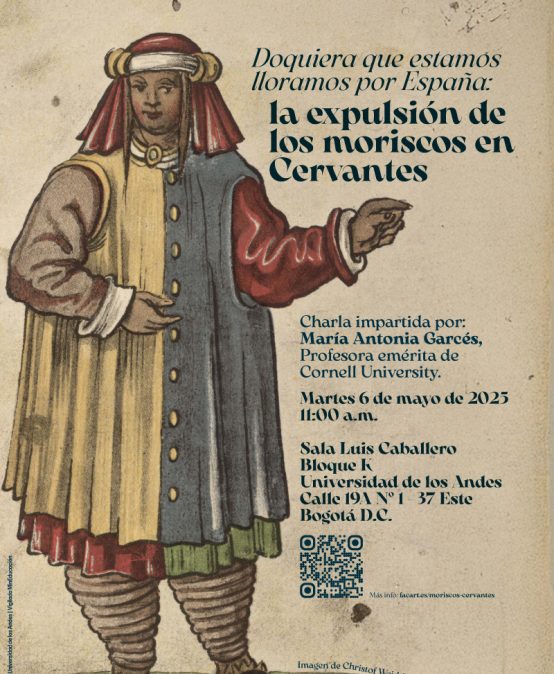 Doquiera que estamos lloramos por España: la expulsión de los moriscos en Cervantes