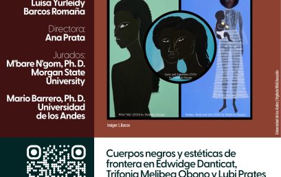 Sustentación de tesis de Doctorado:  Cuerpos negros y estéticas de frontera en Edwidge Danticat, Trifonia Melibea Obono y Lubi Prates