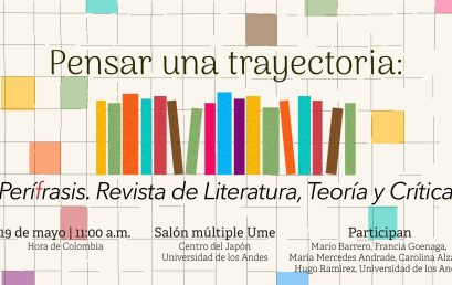 Pensar una trayectoria: Perífrasis. Revista de Literatura, Teoría y Crítica