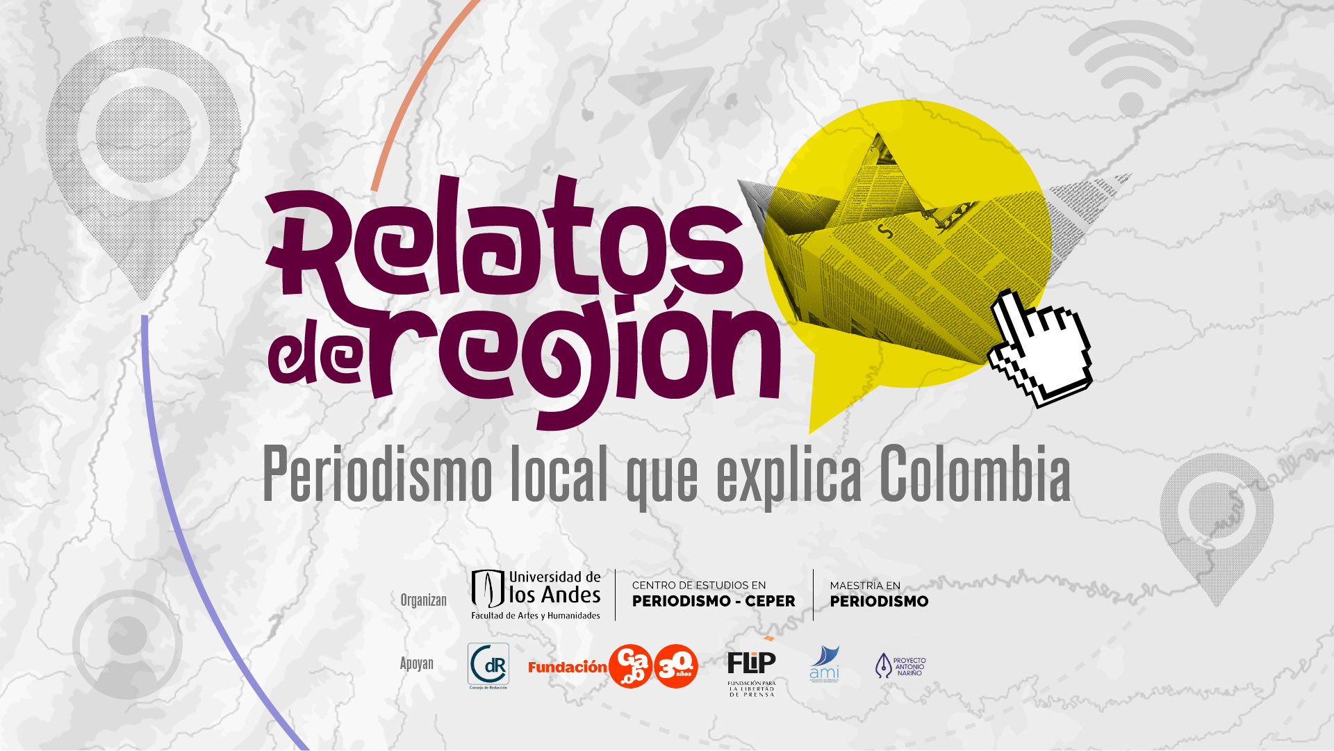 Becas de Investigación Periodística. Relatos de región: Periodismo local que explica Colombia
