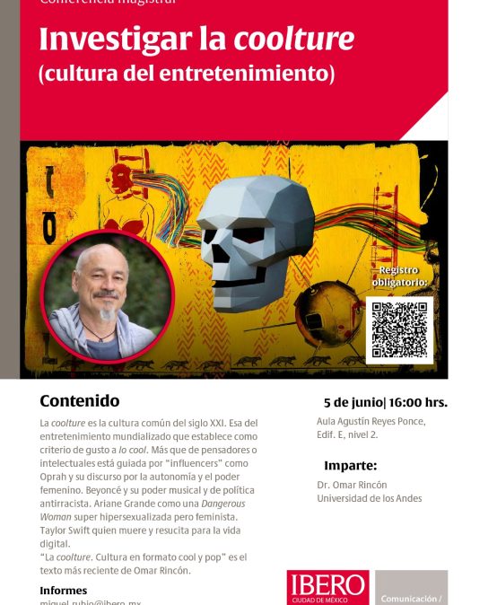 Conferencia magistral: Investigar la coolture (cultura del entretenimiento)