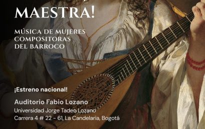 ¡Música Maestra! Mujeres compositoras del Barroco