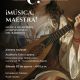 ¡Música Maestra! Mujeres compositoras del Barroco, próximo sábado 30 de agosto de 2025 a las 4:00 p.m. en el Auditorio Fabio Lozano