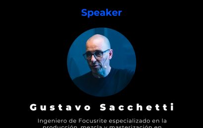 Conferencia con Gustavo Sacchetti (Product Specialist Focusrite)