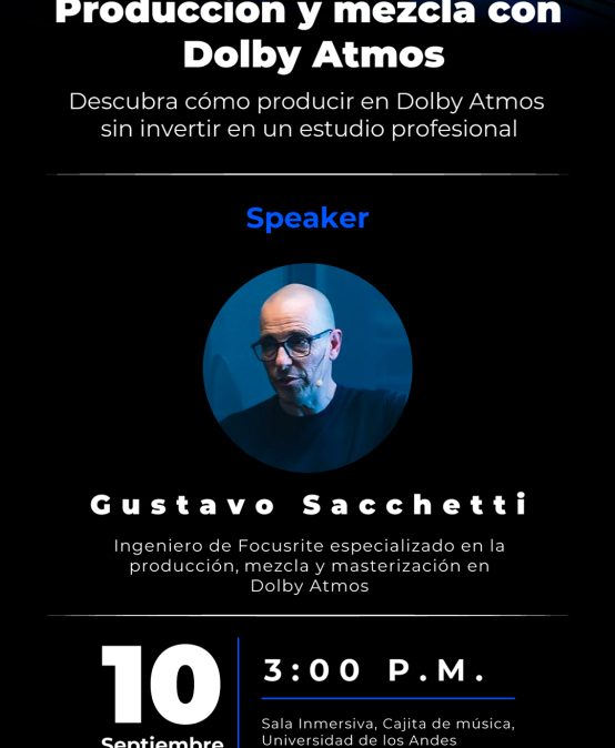 Conferencia con Gustavo Sacchetti (Product Specialist Focusrite): miércoles 10 de septiembre de 2025 a las 3:00 p.m.
