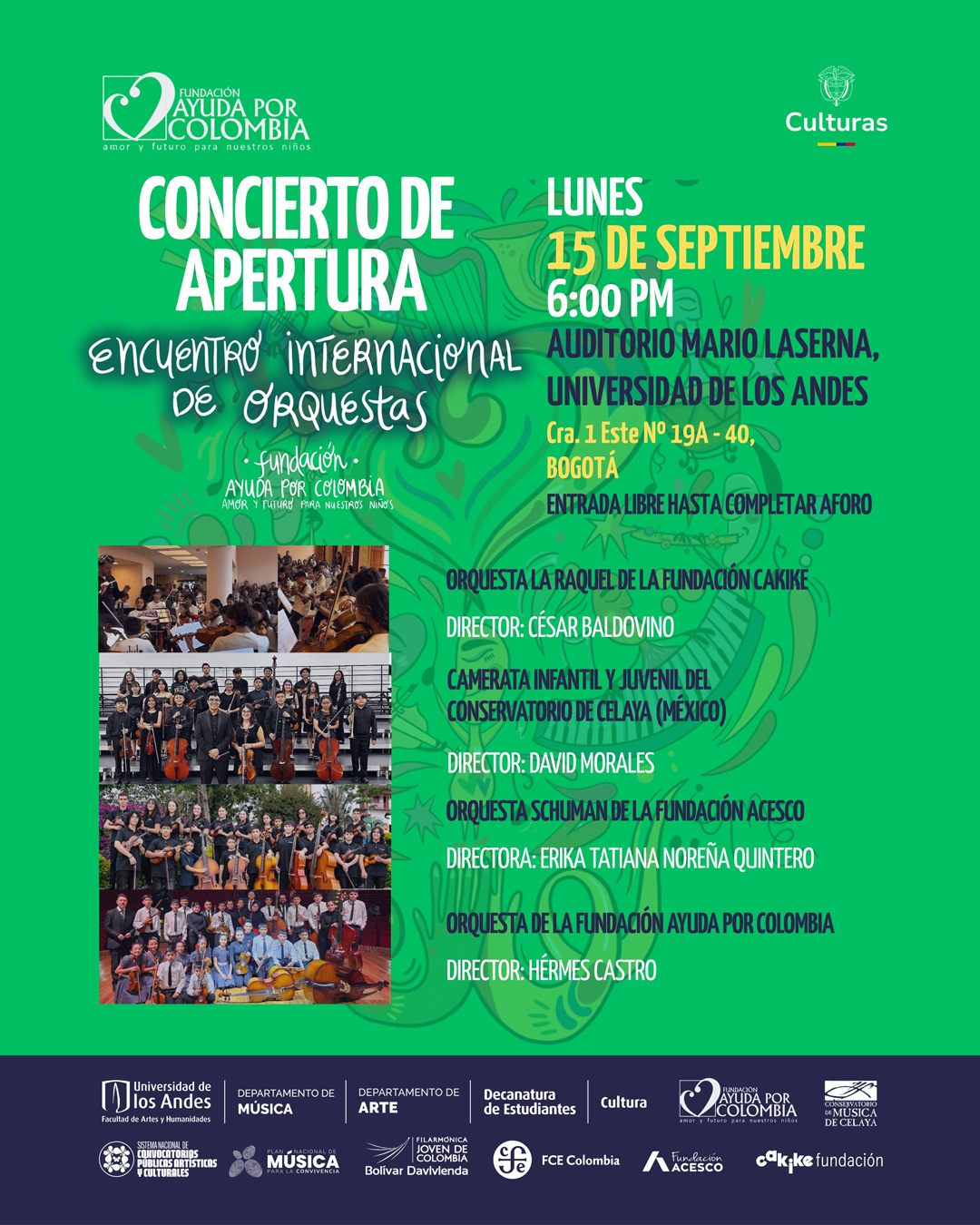 Encuentro Internacional de Orquestas: concierto de apertura, lunes 15 de septiembre en el Auditorio Mario Laserna, Universidad de los Andes