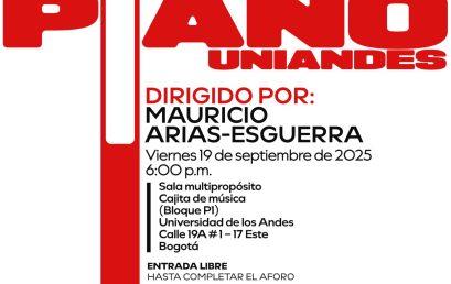 Concierto de la Tarde: Estudio de Piano Uniandes – Dirigido por Mauricio Arias-Esguerra