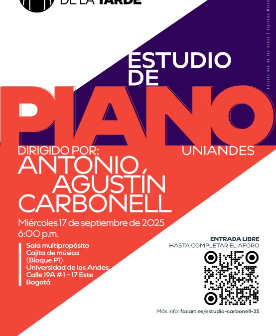 Miércoles 17 de septiembre de 2025 a las 6:00 p.m. en la Cajita de música, Universidad de los Andes