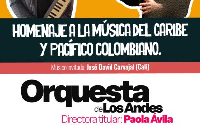 Orquesta de Los Andes presenta: De Norte a Sur, un homenaje a la Música del Caribe y Pacífico colombiano