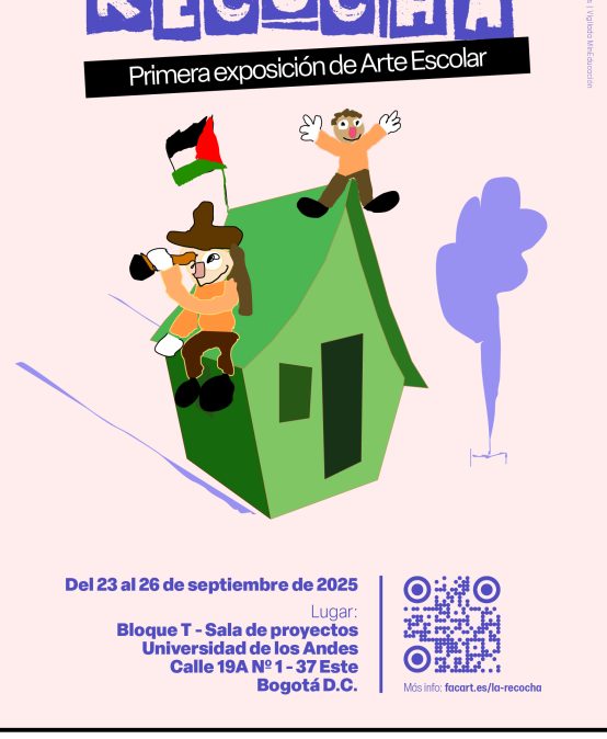 La recocha: primera exposición de arte escolar | Uniandes