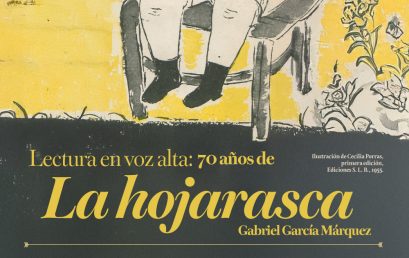 Lectura en voz alta: La hojarasca de Gabriel García Márquez