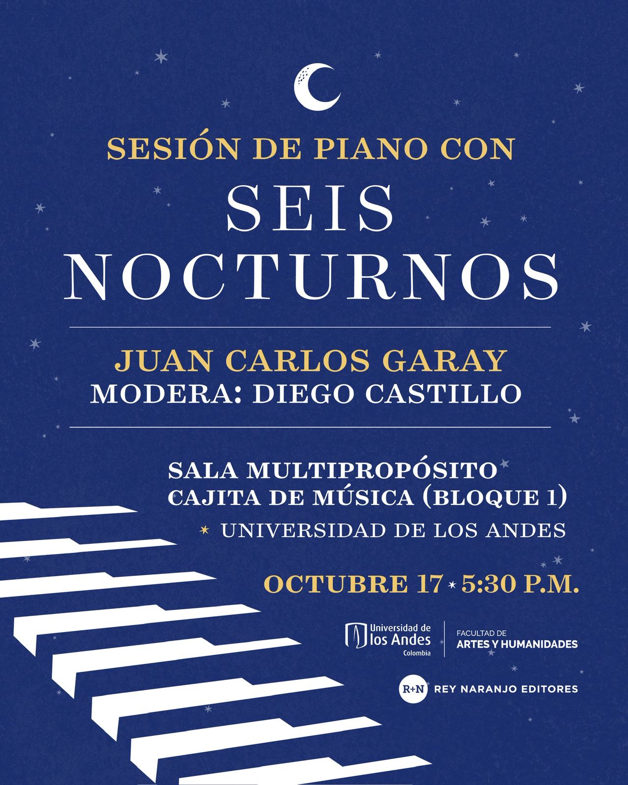 Seis Nocturnos de Juan Carlos Garay, viernes 17 de octubre de 2025 a las 5:30 p.m. en la Universidad de los Andes
