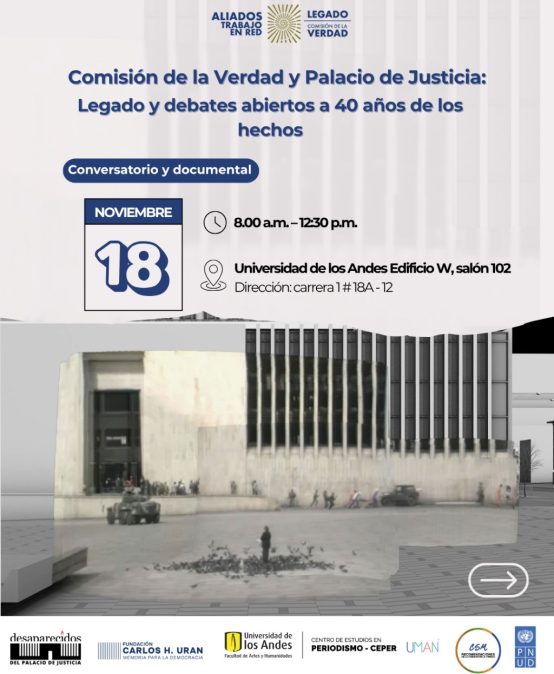 Comisión de la Verdad y Palacio de Justicia: Charla y Documental