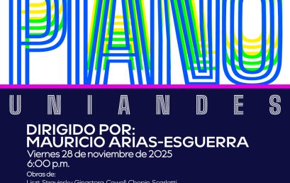 Concierto de la Tarde: Estudio de Piano Uniandes – Dirigido por Mauricio Arias-Esguerra