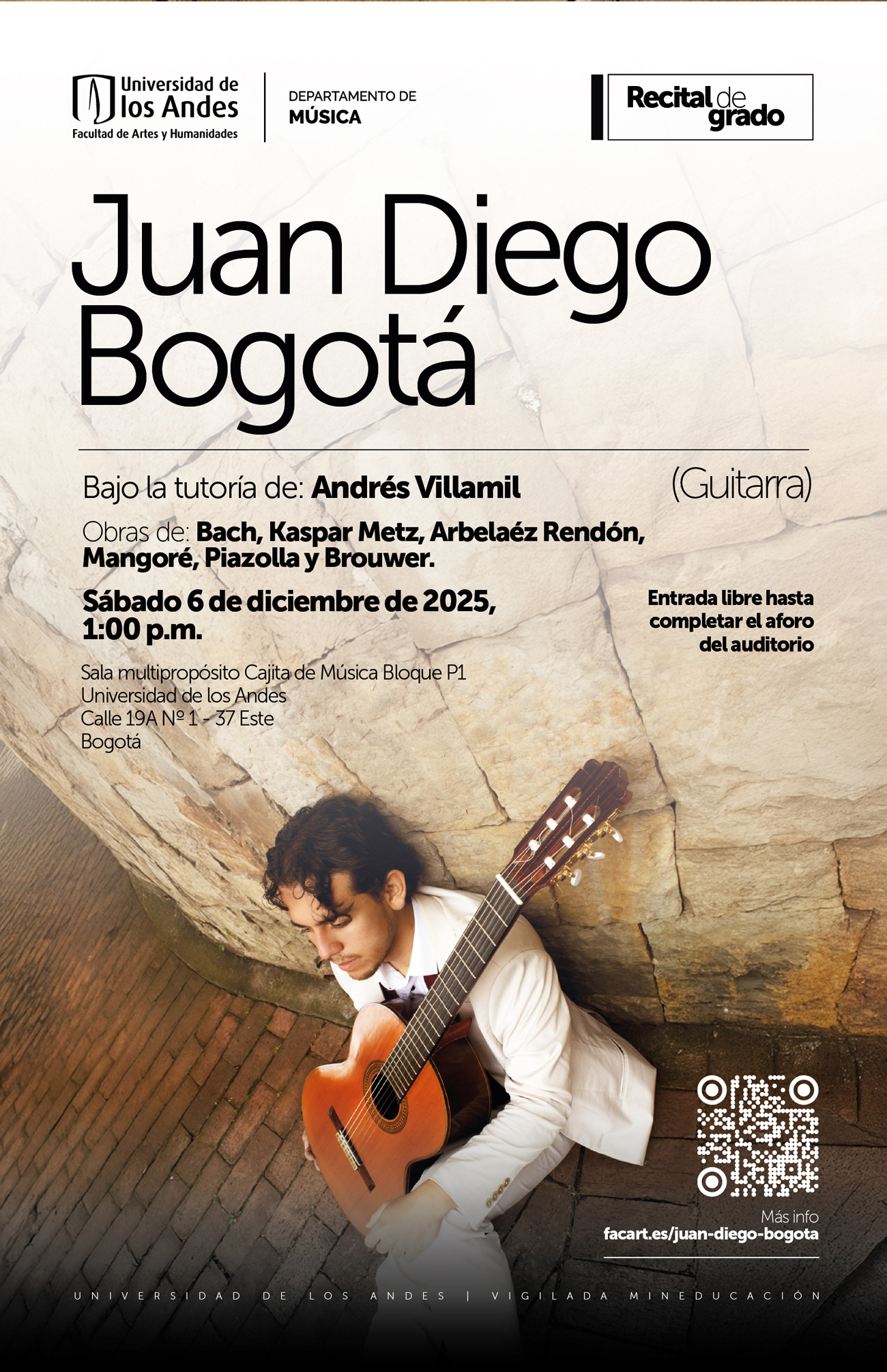 Recitales en 2025-2: Juan Diego Bogotá (guitarra), sábado 6 de diciembre de 2025 a la 1:00 p.m. en la Universidad de los Andes