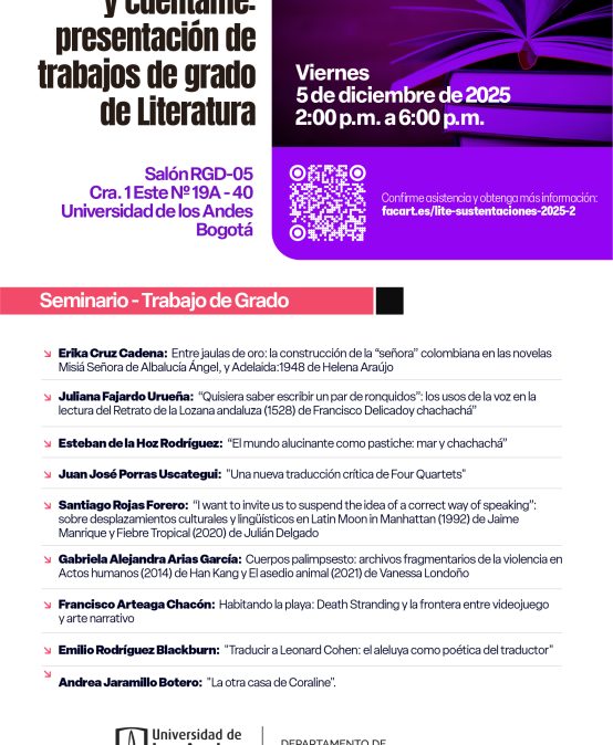 Léeme, escribeme y cuéntame: presentación de trabajos de grado de Literatura 2025-2