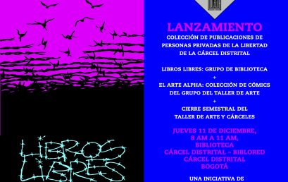 Lanzamiento colección de publicaciones de personas privadas de la libertad de la cárcel Distrital