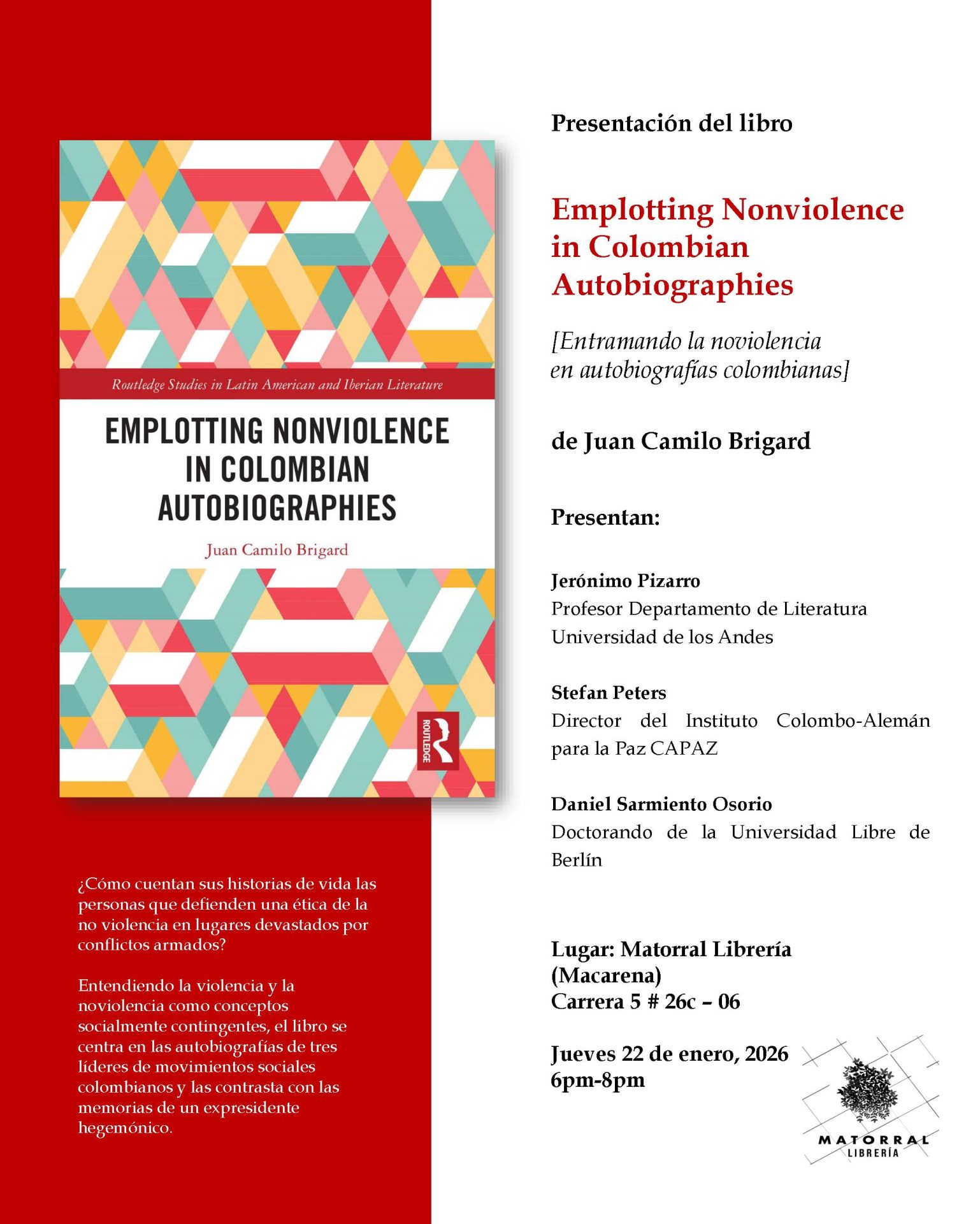 Presentación del libro en la librería Matorral sede Macarena
Carrera 5 # 26c – 06